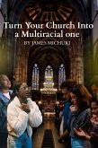 Turn Your Church into a Multiracial one (eBook, ePUB)