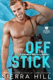Off the Stick (Vancouver Vikings Hockey, #2) (eBook, ePUB) Off the Stick (Vancouver Vikings Hockey, #2) (eBook, ePUB)