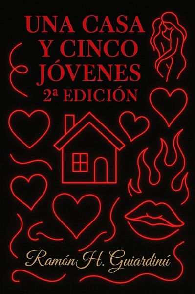 Una casa y cinco jóvenes - 2ª Edición (eBook, ePUB)