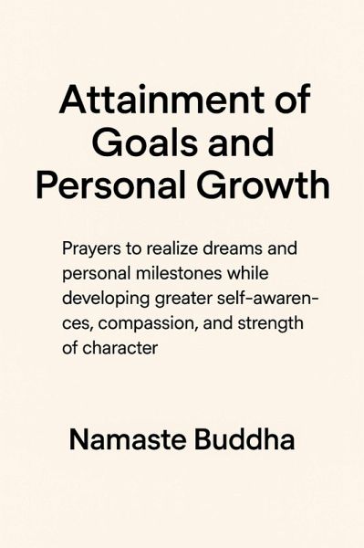 Attainment of Goals and Personal Growth (eBook, ePUB) Attainment of Goals and Personal Growth (eBook, ePUB)