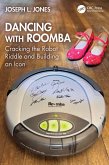 Dancing with Roomba (eBook, PDF) Dancing with Roomba (eBook, PDF)