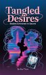 Tangled Desires (eBook, ePUB) - Bild 1