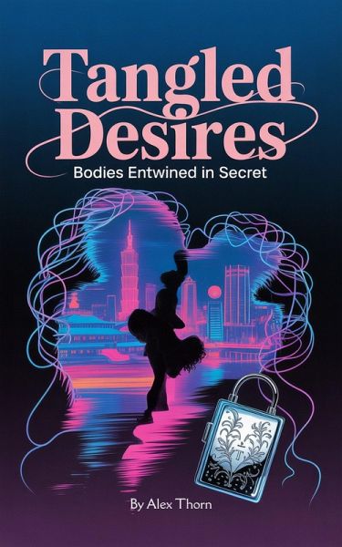 Tangled Desires (eBook, ePUB)