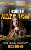 O mistério de Molly Peterson (Mentiras que matam, #1) (eBook, ePUB) O mistério de Molly Peterson (Mentiras que matam, #1) (eBook, ePUB)