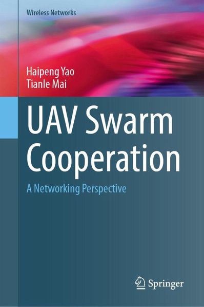 UAV Swarm Cooperation (eBook, PDF) UAV Swarm Cooperation (eBook, PDF)