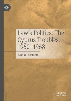 Cover Law's Politics: The Cyprus Troubles, 1960-1968 (eBook, PDF)