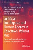 Artificial Intelligence and Human Agency in Education: Volume One (eBook, PDF)
