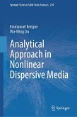 Analytical Approach in Nonlinear Dispersive Media (eBook, PDF) Analytical Approach in Nonlinear Dispersive Media (eBook, PDF)
