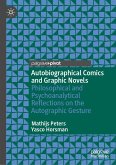 Autobiographical Comics and Graphic Novels (eBook, PDF) Autobiographical Comics and Graphic Novels (eBook, PDF)