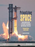 Privatizing Space (eBook, PDF) Privatizing Space (eBook, PDF)