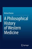 A Philosophical History of Western Medicine (eBook, PDF)