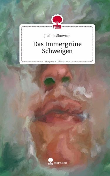 Das Immergrüne Schweigen. Life is a Story - story.one