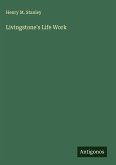 Livingstone's Life Work