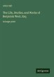 The Life, Studies, and Works of... - Bild 1