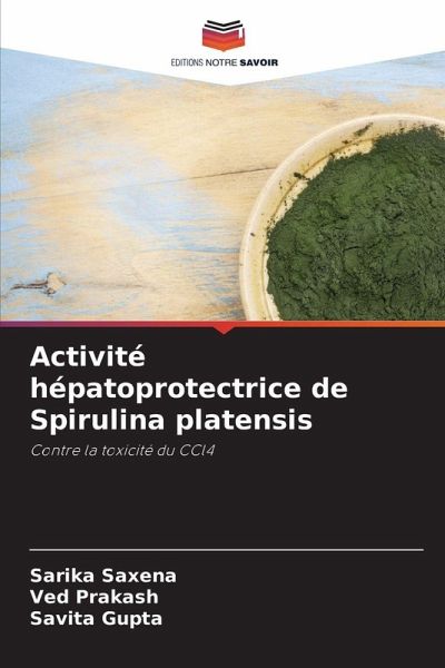 Activité hépatoprotectrice de Spirulina platensis Activité hépatoprotectrice de Spirulina platensis