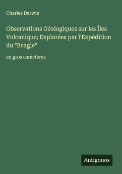 Cover Observations Géologiques sur les Îles Volcanique; Explorées par l'Expédition du 