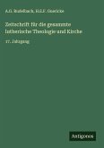 Zeitschrift für die gesammte lutherische Theologie und Kirche Zeitschrift für die gesammte lutherische Theologie und Kirche