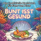 Das inoffizielle Kochbuch für Fans von Pixar