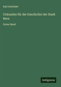 Cover Urkunden für die Geschichte der Stadt Bern
