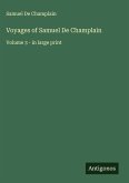 Voyages of Samuel De Champlain
