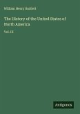 The History of the United States of North America The History of the United States of North America