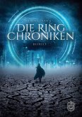 Die Ring Chroniken Die Ring Chroniken