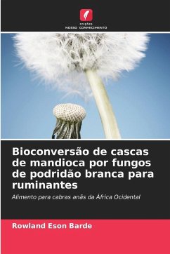 Cover Bioconversão de cascas de mandioca por fungos de podridão branca para ruminantes