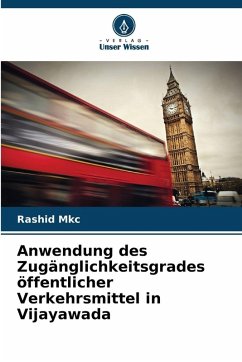 Cover Anwendung des Zugänglichkeitsgrades öffentlicher Verkehrsmittel in Vijayawada