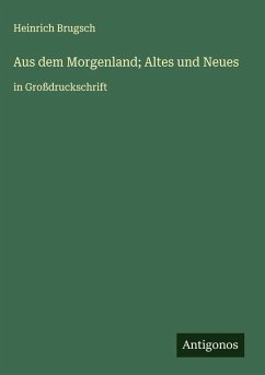 Cover Aus dem Morgenland; Altes und Neues
