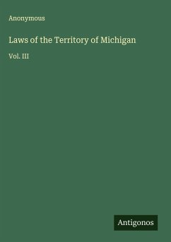 Laws of the Territory of Michigan - Anonymous