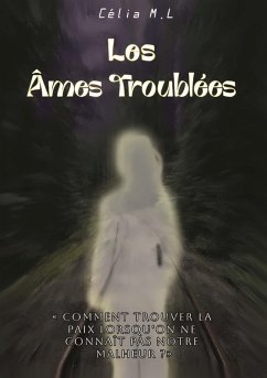 Les Âmes Troublées Les Âmes Troublées