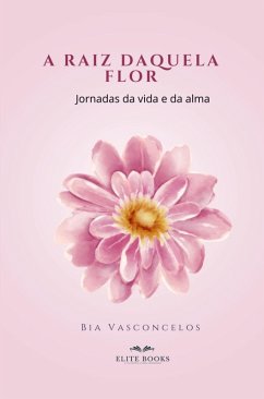Cover A Raiz Daquela Flor