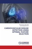 CARDIOVASCULAR DISEASE DETECTION USING OPTIMAL FEATURE SELECTION CARDIOVASCULAR DISEASE DETECTION USING OPTIMAL FEATURE SELECTION