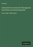 Zeitschrift des Vereins für Thüringische Geschichte und Altertumskunde Zeitschrift des Vereins für Thüringische Geschichte und Altertumskunde