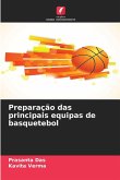 Preparação das principais equipas de basquetebol Preparação das principais equipas de basquetebol
