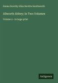 Allworth Abbey; In Two Volumes