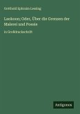 Laokoon; Oder, Über die Grenzen der Malerei und Poesie
