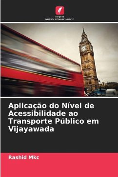 Cover Aplicação do Nível de Acessibilidade ao Transporte Público em Vijayawada
