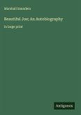 Beautiful Joe; An Autobiography Beautiful Joe; An Autobiography