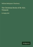 The Christmas Books of Mr. M.A. Titmarsh