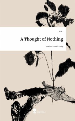 Cover A Thought of Nothing. Life is a Story - story.one