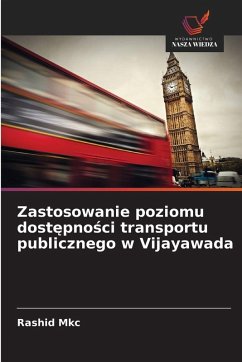 Cover Zastosowanie poziomu dost¿pno¿ci transportu publicznego w Vijayawada