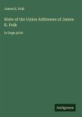 State of the Union Addresses of James K. Polk State of the Union Addresses of James K. Polk