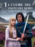 Il Cuore del Vento del Nord e del Cavaliere (eBook, ePUB)