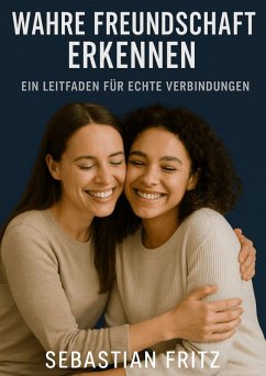 Cover Wahre Freundschaft erkennen (eBook, ePUB)