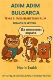 Adim Adim Bulgarca Tema 3 Insanlari Taniyalim (eBook, ePUB)