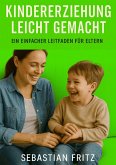 Kindererziehung leicht gemacht (eBook, ePUB)