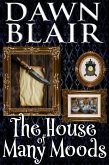 The House of Many Moods (Sun Falls) (eBook, ePUB)