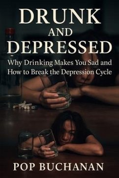 Cover Drunk and Depressed (eBook, ePUB)