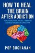 How To Heal The Brain After Addiction... - Bild 1